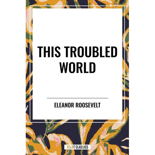 This Troubled World - Hardcover