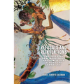 Refusals and Reinventions: Engendering New Indigenous and Black Life across the Americas