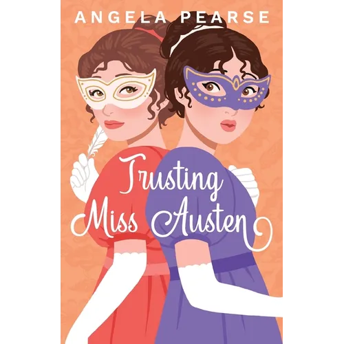 Trusting Miss Austen: A Heartwarming Historical Rom-Com