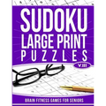 Sudoku Large Print Puzzles Vol 3: Brain Fitness Games for Seniors