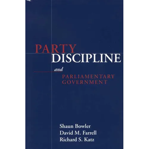 Party Discipline and Parliamentary Government
