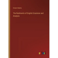 The Rudiments of English Grammar and Analysis