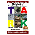 My First Book about the Alphabet of Freshwater Animals - Amazing Animal Books - Children's Picture Books