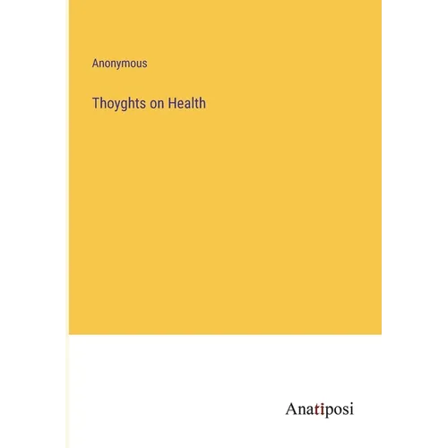 Thoyghts on Health