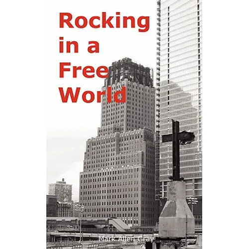 Rocking in a Free World