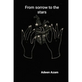 From sorrow to the stars
