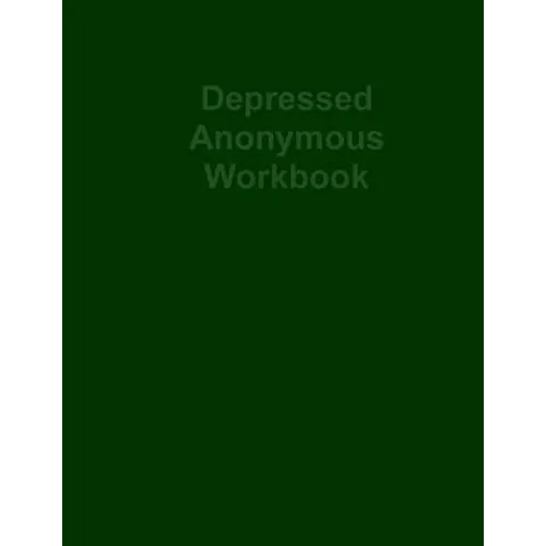 Depressed Anonymous Workbook