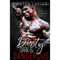 Dirty, Dark, & Dangerous: A Contemporary Romance Box Set