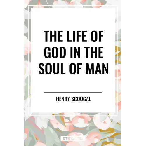 Life of God in the Soul of Man