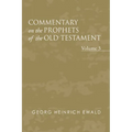 Commentary on the Prophets of the Old Testament, Volume 3