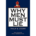 Why Men Must Lie
