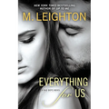 Everything for Us