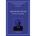 The Saving Truth: Doctrine for Laypeople
