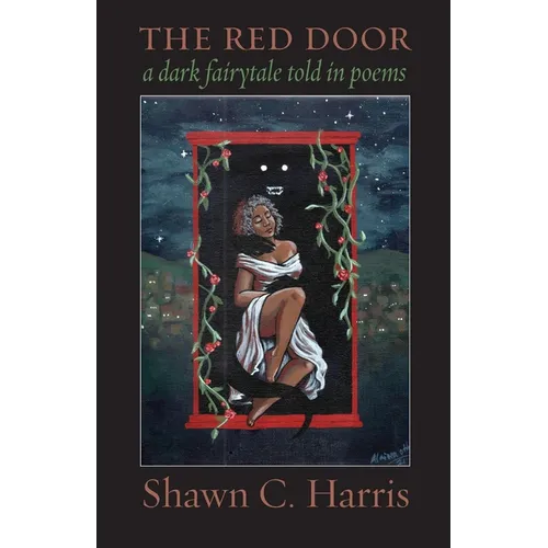 The Red Door: A dark fairy tale told in poems