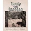 Randy the Raccoon