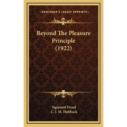 Beyond The Pleasure Principle (1922)