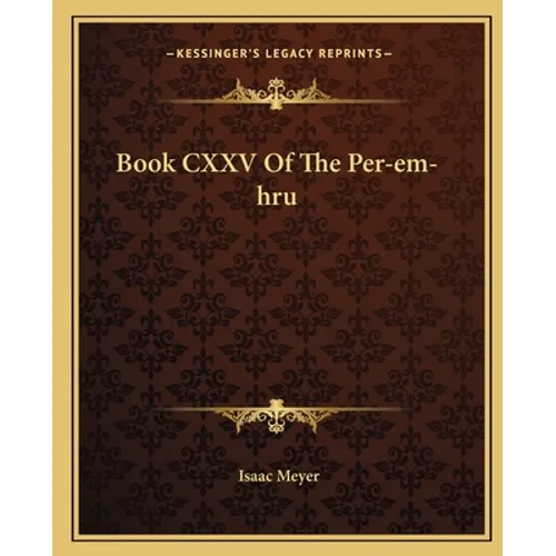 Book CXXV Of The Per-em-hru
