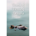 Poems of Floating Dreams