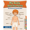 My Body And Its Parts: The Anatomy Of Coloring Book