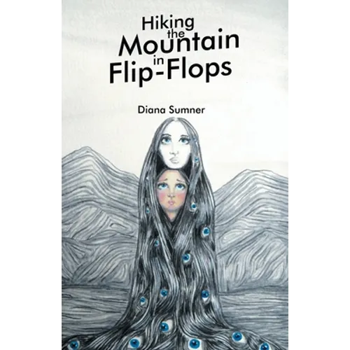 Hiking the Mountain in Flip-Flops