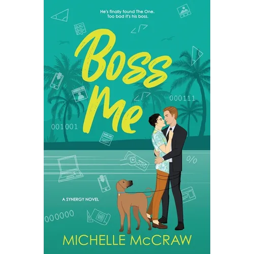 Boss Me: A Boss-Assistant on Vacation Romantic Comedy