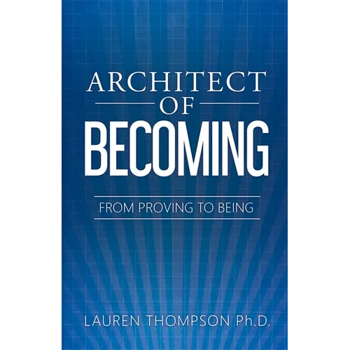 Architect of Becoming