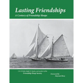 Lasting Friendships: A Century of Friendship Sloops