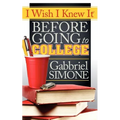 I Wish I Knew It Before Going to College