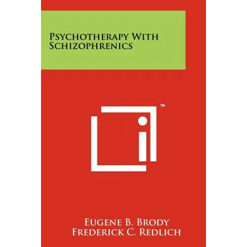 Psychotherapy With Schizophrenics