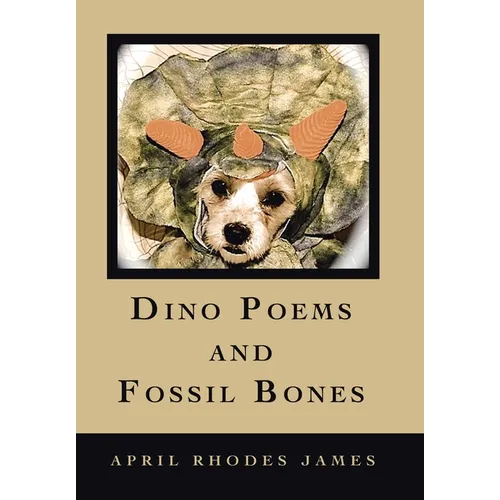 Dino Poems and Fossil Bones