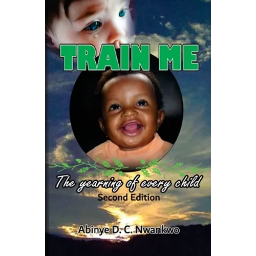 Train Me: The yearning of every child