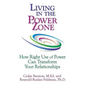 Living in the Power Zone