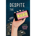 Despite the Buzz