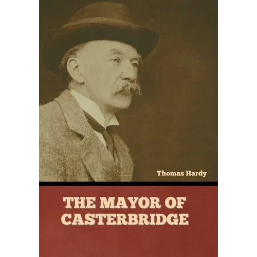 The Mayor of Casterbridge