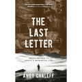 The Last Letter: Embracing Pain to Create a Meaningful Life