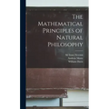 The Mathematical Principles of Natural Philosophy