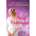 The Prince's Matchmaker
