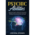 Psychic Abilities: Improve your Psychic Abilities such Clairvoyance, Telepathy, Intuition, Aura reading. Increase your mind power and con