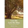 Love Me Love Me Mine: Poems from the heart