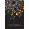 Post-Chineseness: Cultural Politics and International Relations