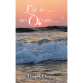 "Life Is ... an Ocean ...": "Explore and Float!"