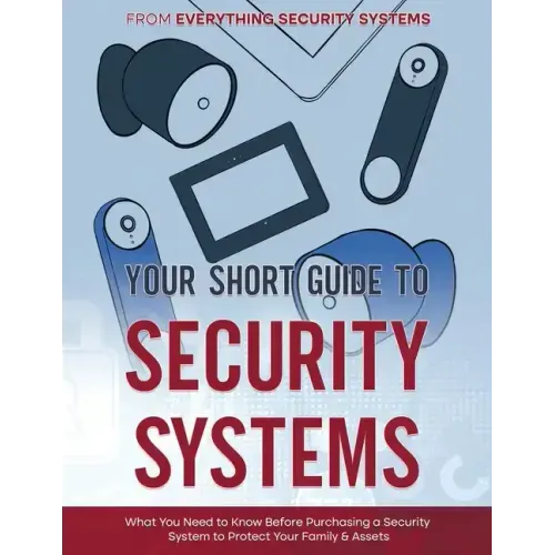 Your Short Guide to Security Systems