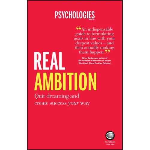 Real Ambition: Quit Dreaming and Create Success Your Way