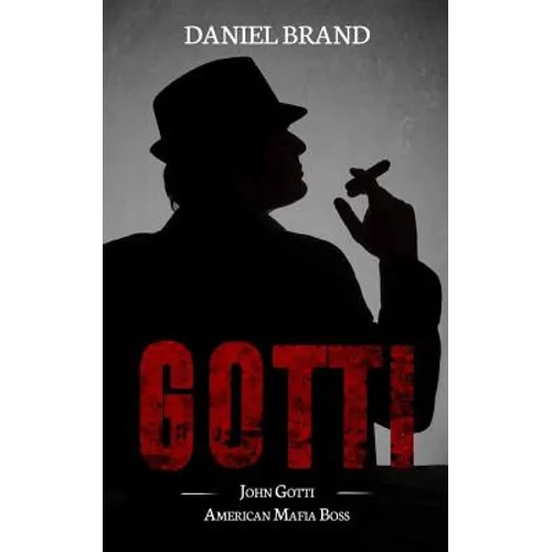 Gotti: John Gotti American Mafia Boss