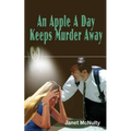 An Apple A Day Keeps Murder Away