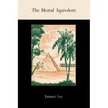 The Mental Equivalent