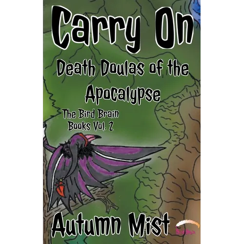Carry On: Death Doulas of the Apocalypse