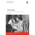 Just Sex?: The Cultural Scaffolding of Rape