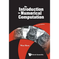 Introduction to Numerical Computation, an (Second Edition)