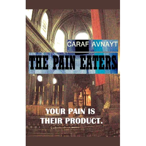 The Pain Eaters